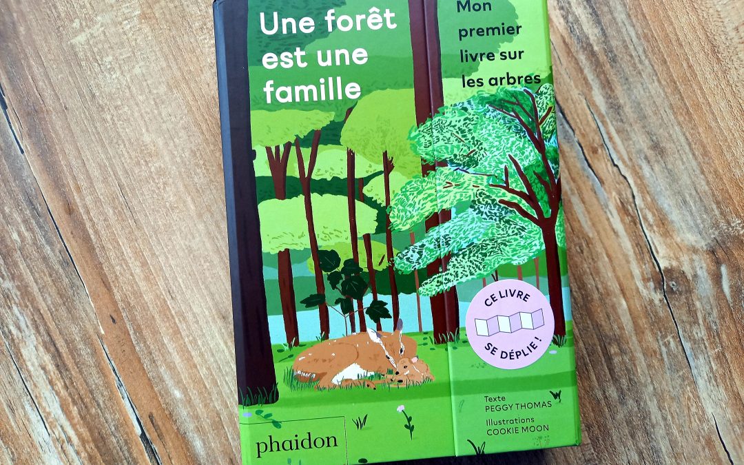 Une forêt est une famille, éditions Phaidon